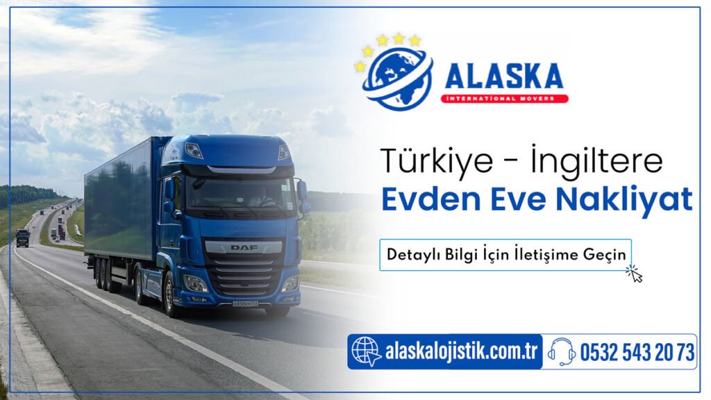 Türkiye İngiltere Evden Eve Nakliyat